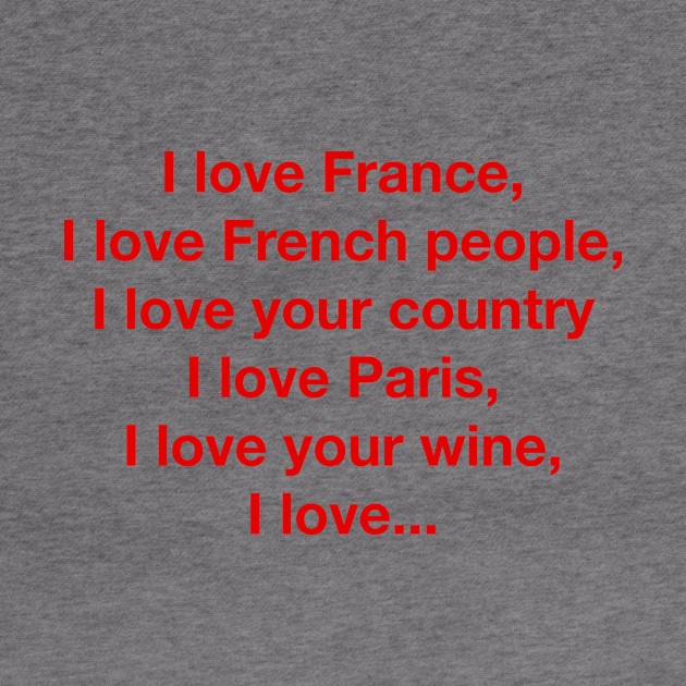 I love France by TheCosmicTradingPost